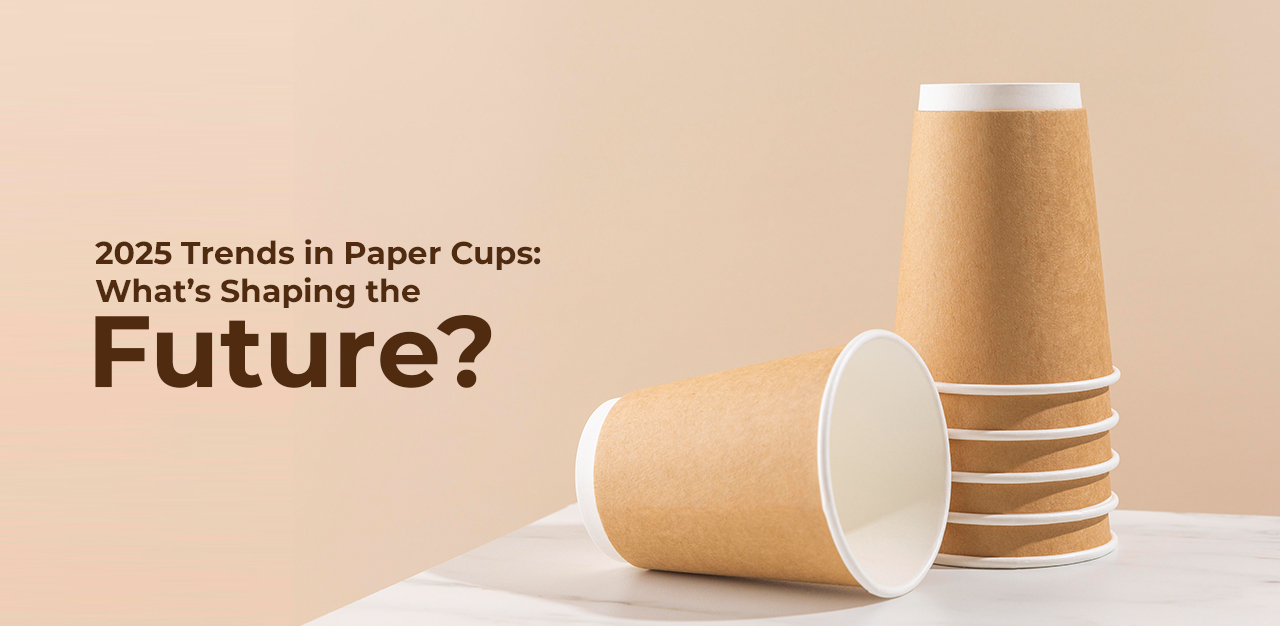 2025 Trеnds in Papеr Cups: What’s Shaping thе Futurе?